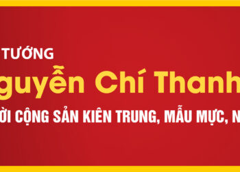 Băng rôn: Đại Tướng Nguyễn Chí Thanh người cộng sản kiên trung, mẫu mực, nhà lãnh đạo tài năng