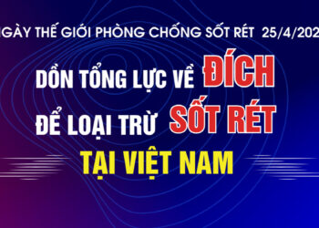 Băng rôn: Ngày Thế giới phòng, chống sốt rét 25/4/2024 “Dồn tổng lực về đích để loại trừ sốt rét tại Việt Nam”