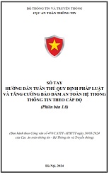 Sổ tay hướng dẫn tuân thủ quy định pháp luật và tăng cường bảo đảm an toàn hệ thống thông tin theo cấp độ