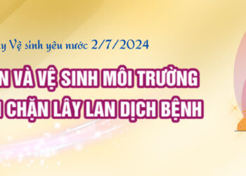 Băng rôn: Hưởng ứng ngày vệ sinh yêu nước 2/7/2024 “Vệ sinh cá nhân và vệ sinh môi trường góp phần ngăn chặn lây lan dịch bệnh”