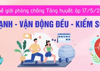 Băng-rôn: Ngày thế giới phòng chống tăng huyết áp 17/5/2025 “Ăn uống lành mạnh – vận động đều – Kiểm soát huyết áp tốt”