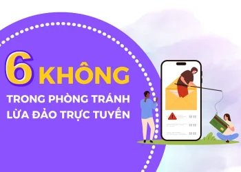 Infographic: 6 Không trong phòng tránh lừa đảo trực tuyến
