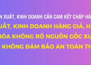 Băng rôn: Không sản xuất, kinh doanh hàng giả, hàng nhập lậu, hàng hóa không rõ nguồn gốc xuất xứ, hàng hóa không đảm bảo an toàn thực phẩm
