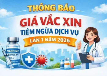 395 – Thông báo Giá vắc xin Tiêm ngừa dịch vụ – Lần 1 năm 2026