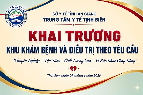 Trung tâm Y tế Tịnh Biên khai trương Khu khám bệnh và điều trị theo yêu cầu
