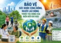 Bảo vệ sức khỏe cộng đồng, người lao động trước tác động của biến đổi khí hậu