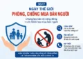 Ngày Thế giới phòng, chống mua bán người (30/7): Chung tay bảo vệ cộng đồng trước hiểm họa mua bán người